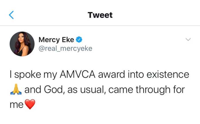 Mercy: "I Spoke my AMVCA Awards into Existence and God Came through for me"