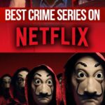 Best Crime TV Shows on Netflix
