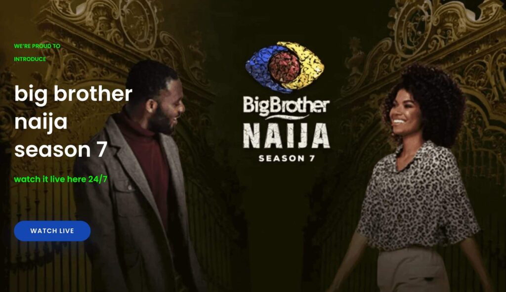 How to Watch Big Brother Naija 2022 (Season 7) Live Stream