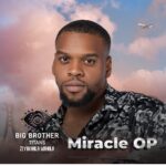 Miracle OP Bbtitan Biography - Big Brother Titans Housemate
