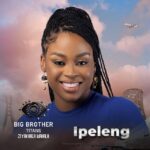 Ipeleng Biography - Big Brother Titans Season 1 Housemate
