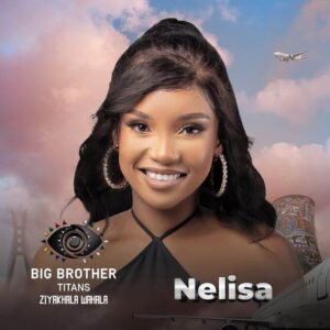 Nelisa Biography – Big Brother Titans Season 1 Housemate